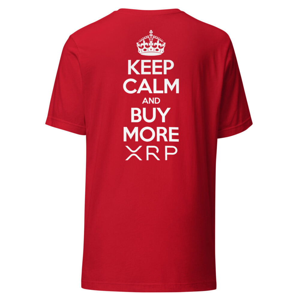 Keep Calm And Buy More XRP T-Shirt - Image 4